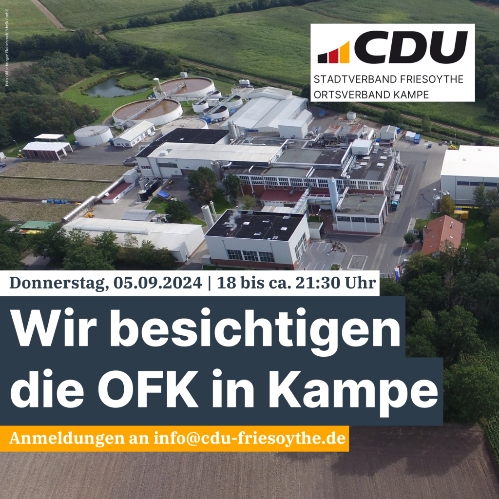 CDU besichtigt am 05.09. OFK in Kampe